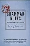Grammar Rules: Writing with Military Precision