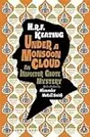 Modern Classics Under a Monsoon Cloud: An Inspector Ghote Mystery
