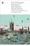 The Penguin Book of the British Short Story, Volume 2: From P.G. Wodehouse to Zadie Smith