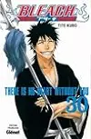 Bleach, Tome 30: There is No Heart Without You