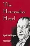 The Heterodox Hegel