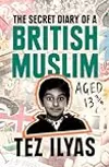 The Secret Diary of a British Muslim Aged 13 3/4