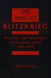 The Path to Blitzkrieg