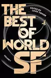 The Best of World SF, Volume 1
