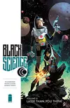 Black Science, Vol. 8: Later Than You Think