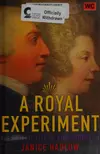 A royal experiment
