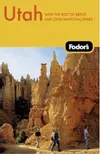 Fodor's Utah, 2nd Edition