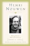 Henri Nouwen: Writings Selected with an Introduction
