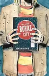 Royal City, Vol. 3: We All Float On