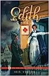 The Story of Edith Cavell