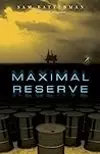 Maximal Reserve