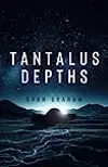 Tantalus Depths
