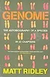 Genome: The Autobiography of a Species in 23 Chapters [Paperback] [Jan 01, 2015] Matt Ridley