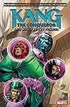 Kang the Conqueror: Only Myself Left to Conquer