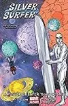 Silver Surfer, Vol. 5: A Power Greater Than Cosmic