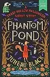Phantom Pond: A Shady Hollow Mystery Short Story