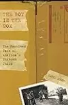 The Boy in the Box: The Unsolved Case Of America's Unknown Child