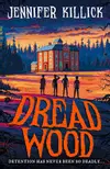 Dread Wood (Dread Wood, #1)