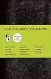 The Writer's Notebook: Craft Essays from Tin House