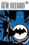 Batman: New Gotham, Volume One