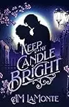 Keep My Candle Bright: A Gilded Age Romance