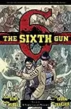 The Sixth Gun, Vol. 4: A Town Called Penance