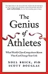 Strong Minds: How to Unlock the Power of Elite Sports Psychology to Accomplish Anything