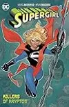 Supergirl, Volume 1: Killers of Krypton