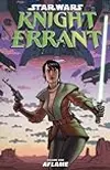 Star Wars: Knight Errant, Vol. 1: Aflame