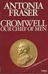 Cromwell, Our Chief of Men