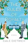 The Rules of Royalty