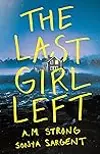 The Last Girl Left