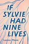 If Sylvie Had Nine Lives