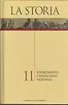 La Storia Vol. 11: Risorgimento e ri, Vol. 