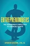Entreprenumbers: The Surprisingly Simple Path to Financial Clarity