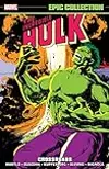 Incredible Hulk Epic Collection, Vol. 13: Crossroads