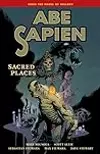 Abe Sapien, Vol. 5: Sacred Places