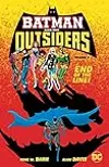 Batman and the Outsiders, Volume 3: End of the Line