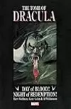 The Tomb of Dracula: Day of Blood, Night of Redemption