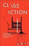 Class Action: An Activist Teacher's Handbook