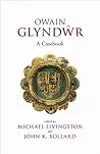 Owain Glyndŵr: A Casebook