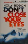 Don't close your eyes