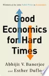 Good Economics for Hard Times