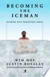 Becoming the Iceman