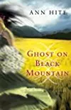 Ghost on Black Mountain