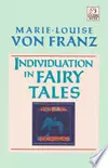 Individuation in Fairy Tales