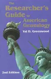 The Researcher's Guide to American Genealogy