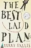 The Best Laid Plans