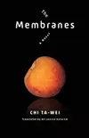 The Membranes - a Novel