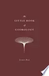 The Little Book of Cosmology